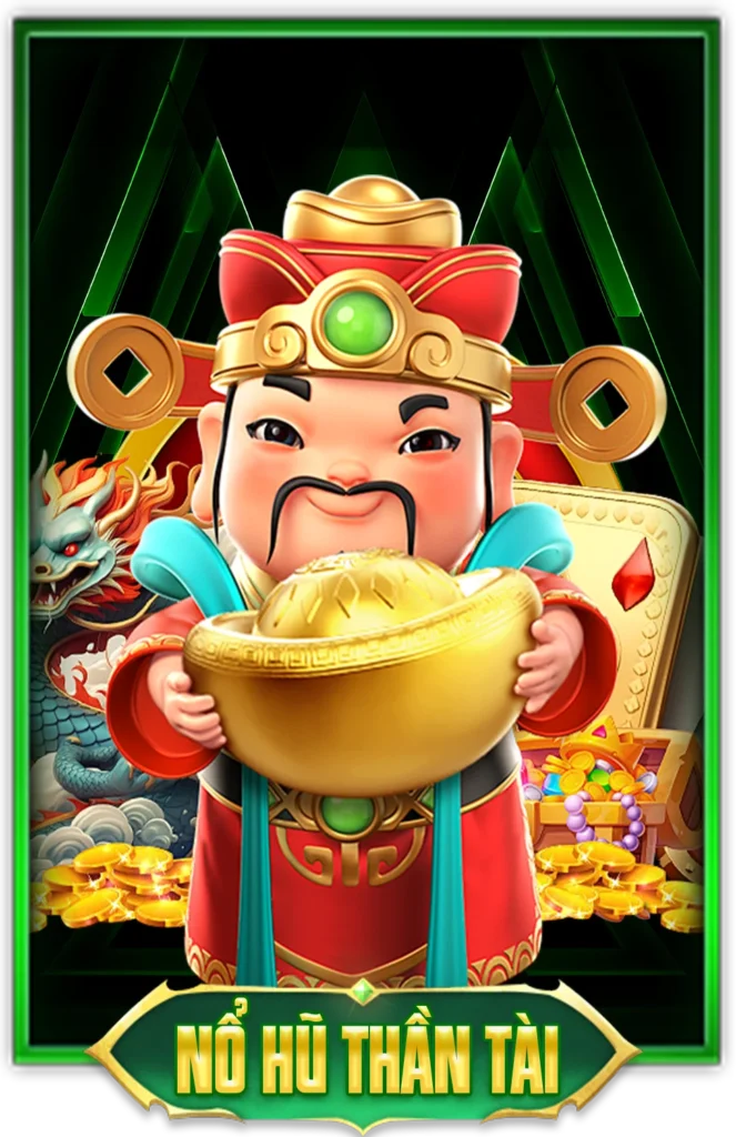game nổ hũ thần tài
